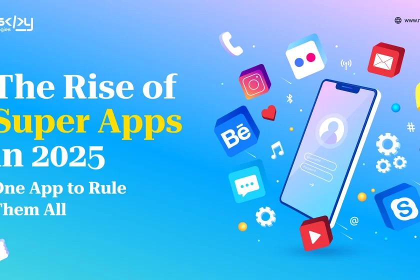 The Rise of Super Apps in 2025