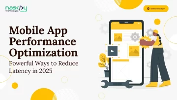 Mobile-App-Performance-Optimization_-Powerful-Ways-to-Reduce-Latency-in-2025