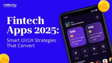 Fintech Apps 2025: Smart UI/UX Strategies That Convert