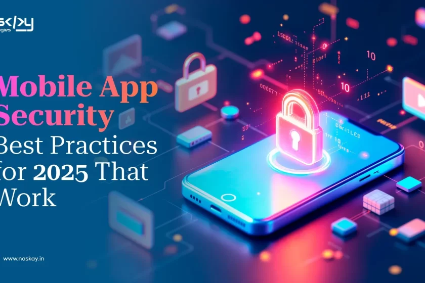 Mobile-App-Security-Best-Practices-for-2025-That-Work
